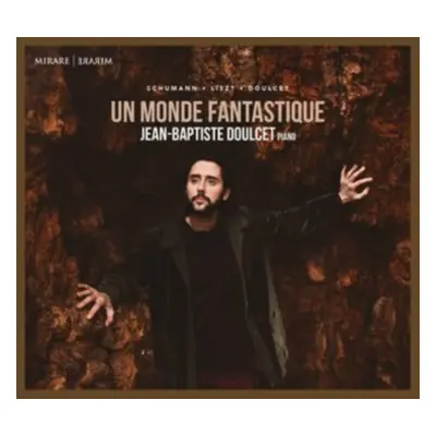 "Jean-Baptiste Doulcet: Ce Monde Fantastique" ("") (CD / Album)