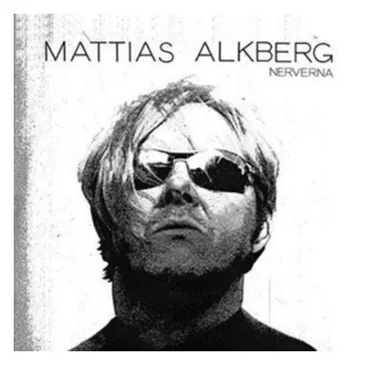 "Nerverna" ("Mattias Alkberg") (Vinyl / 12" Album)