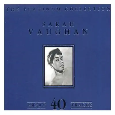 "The Platinum Collection" ("Sarah Vaughan") (CD / Album)