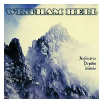 "Reflective Depths Imbibe" ("Windham Hell") (CD / Album)