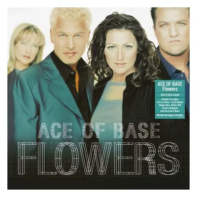 "Flowers" ("Ace of Base") (Vinyl / 12" Album (Clear vinyl))