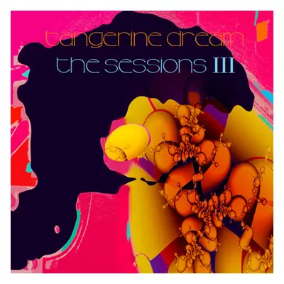 "The Sessions III" ("Tangerine Dream") (Vinyl / 12" Album)