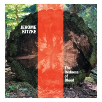 "Jerome Kitzke: The Redness of Blood" ("") (CD / Album)