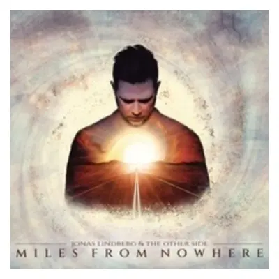 "Miles from Nowhere" ("Jonas Lindberg & The Other Side") (Vinyl / 12" Album)