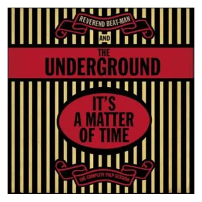 "It's a Matter of Time" ("Reverend Beat-Man and The Underground") (Vinyl / 12" Album)