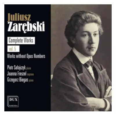 "Juliusz Zarebski: Complete Works" ("") (CD / Album)