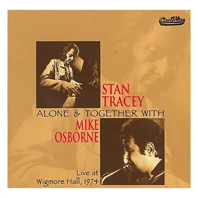 Alone and Together With Mike Osborne (Stan Tracey) (CD / Album)