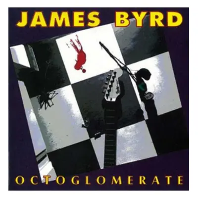 "Octoglomerate" ("James Byrd") (CD / Album)