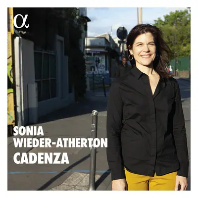 "Sonia Wieder-Atherton: Cadenza" ("") (CD / Album)