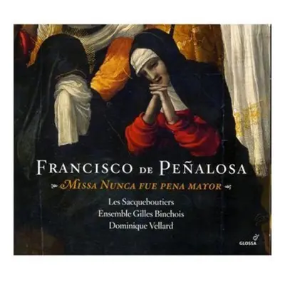 Francisco De Penalosa: Missa Nunca Fue Pena Mayor (CD / Album)