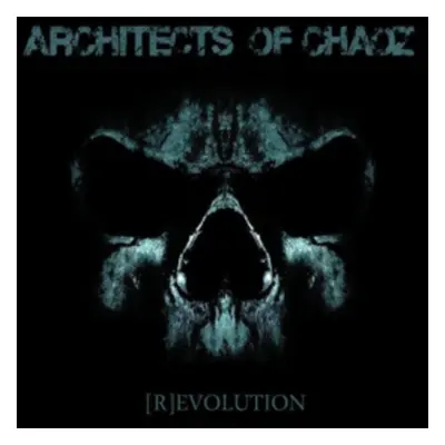 "(R)evolution" ("Architects of Chaoz") (Vinyl / 12" Album)