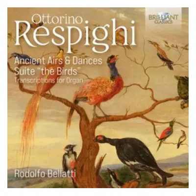 "Ottorino Respighi: Ancient Airs & Dances/Suite 'The Birds'" ("") (CD / Album)