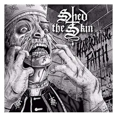 "Harrowing Faith" ("Shed the Skin") (Vinyl / 12" Album)