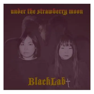 "Under the Strawberry Moon" ("BlackLab") (CD / Album Digipak)