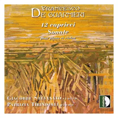 "12 Capricci, Sonata for Piano and Violin (Tirindelli)" ("") (CD / Album)