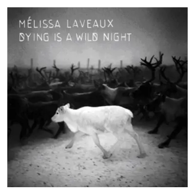 "Dying Is a Wildnight" ("Melissa Laveaux") (Vinyl / 12" Album)