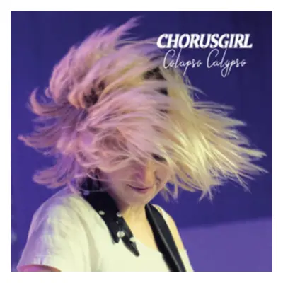 "Collapso Calypso" ("Chorusgirl") (Vinyl / 12" Album)