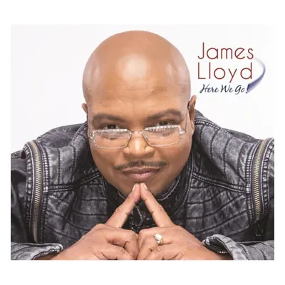 "Here We Go" ("James Lloyd") (CD / Album)