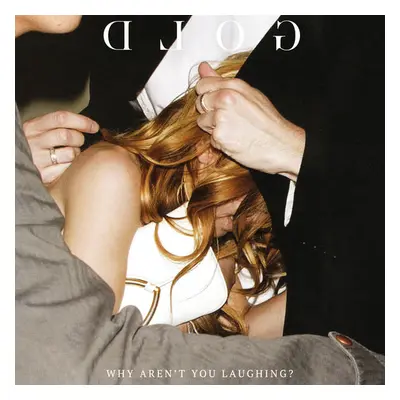 "Why Aren't You Laughing?" ("GOLD") (CD / Album)