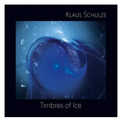 "Timbers of Ice" ("Klaus Schulze") (CD / Album)