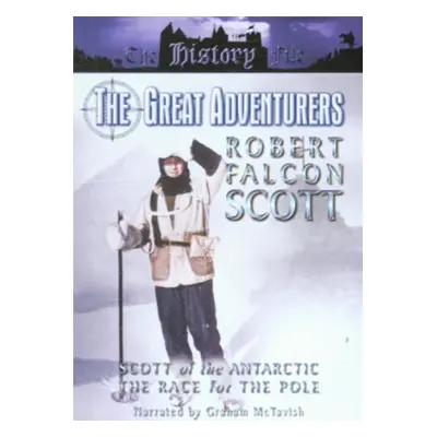 "Great Adventurers: Robert Falcon Scott" ("") (DVD)