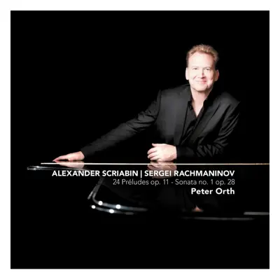 "Scriabin: 24 Preludes, Op. 11/Rachmaninov: Sonata No. 1, Op. 28" ("") (CD / Album)