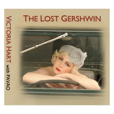 "The Lost Gershwin" ("Hart, Victoria") (CD / Album)