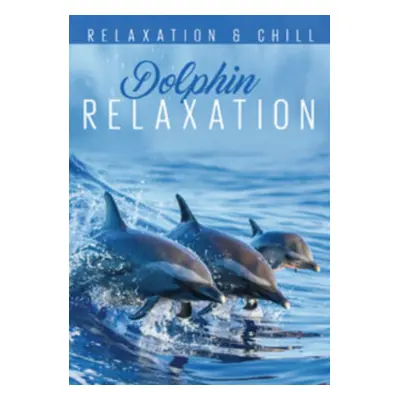 "Dolphin Relaxation" ("") (DVD)