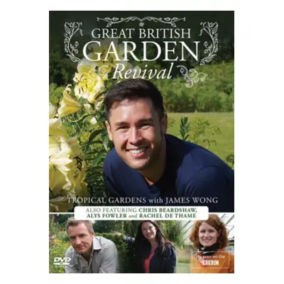 "Great British Garden Revival: Tropical Gardens With James Wong" ("") (DVD)