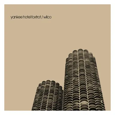 "Yankee Hotel Foxtrot" ("Wilco") (Vinyl / 12" Remastered Album)