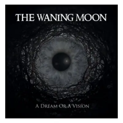 "A Dream Or a Vision" ("The Waning Moon") (CD / Album)