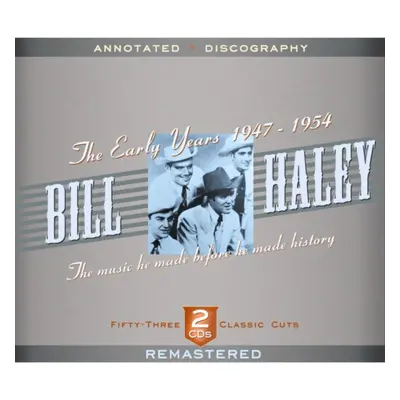 "The Early Years 1947 - 1954" ("Bill Haley") (CD / Album)