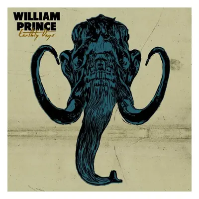 "Earthly Days" ("William Prince") (CD / Album)