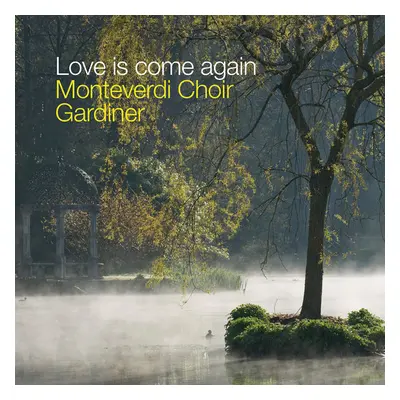 "Monteverdi Choir: Love Is Come Again" ("") (CD / Album)