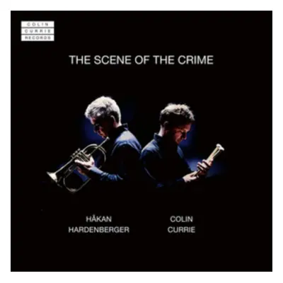 "Hkan Hardenberger/Colin Currie: The Scene of the Crime" ("") (CD / Album)