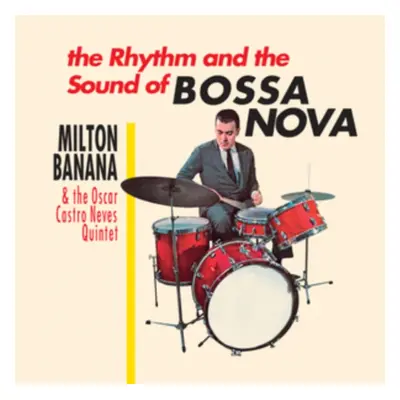 "The Rhythm and the Sound of Bossa Nova" ("Milton Banana & the Oscar Castro Neves Quintet") (Vin