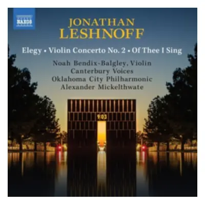 "Jonathan Leshnoff: Elegy/Violin Concerto No. 2/Of Thee I Sing" ("") (CD / Album)