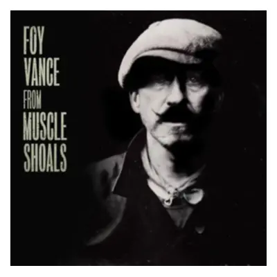 "From Muscle Shoals" ("Foy Vance") (Vinyl / 12" Album)