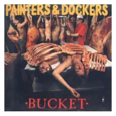 "Bucket" ("Painters & Dockers") (Vinyl / 12" Album Coloured Vinyl (Limited Edition))