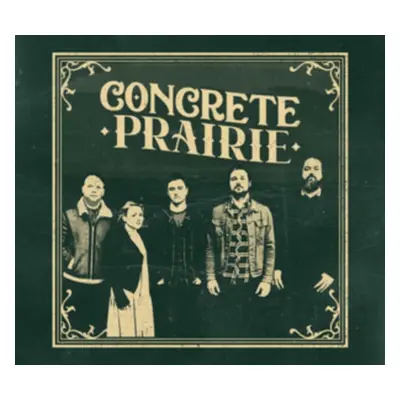 "Concrete Prairie" ("Concrete Prairie") (CD / Album)