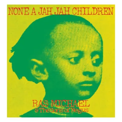 "None a Jah Jah Children" ("Ras Michael & The Sons of Negus") (Vinyl / 12" Album)