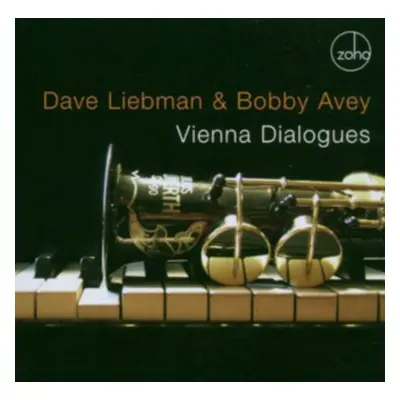 "Vienna Dialogues" ("Dave Liebman & Bobby Avey") (CD / Album)