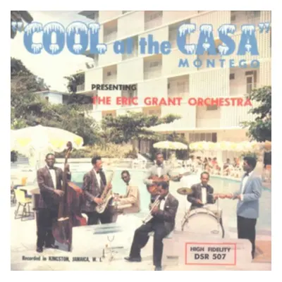 "Cool at the Casa Montego" ("The Eric Grant Orchestra") (CD / Album)