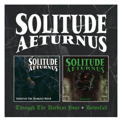 "Through the Darkest Hour/Downfall" ("Solitude Aeturnus") (CD / Album)