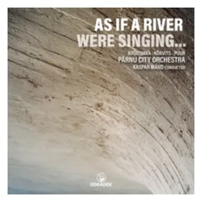 "As If the River Were Singing..." ("") (CD / Album)