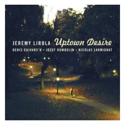 "Uptown desire" ("Jeremy Lirola") (CD / Album)