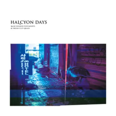 "Rain Soaked Pavements & Fresh Cut Grass" ("Halcyon Days") (Vinyl / 12" Album)