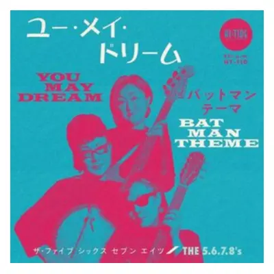 "You May Dream/Batman Theme" ("The 5.6.7.8's") (Vinyl / 7" Single)