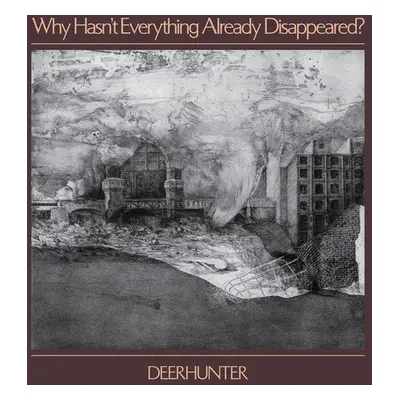 "Why Hasn't Everything Already Disappeared?" ("Deerhunter") (CD / Album)