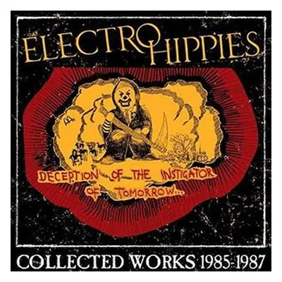 "Deception of the Instigator of Tomorrow" ("Electro Hippies") (CD / Album)